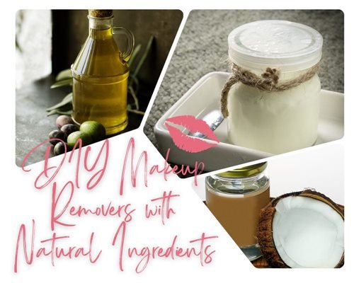 DIY Makeup Removers with Natural Ingredients